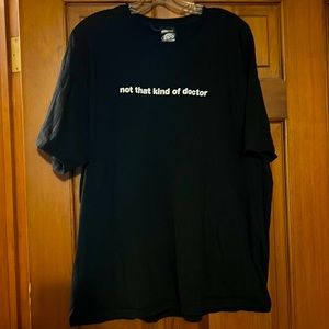 Dr. Who - not that kind of doctor tshirt XL
